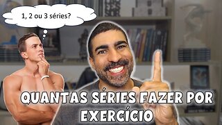 Quantas séries fazer por exercício