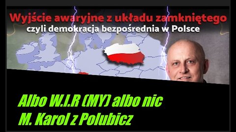 Albo W.I.R (MY) albo nic!!!