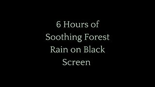 Serene Rainfall in the Forest - Relaxing Rain Sounds with Black Screen for Sleep & Meditation