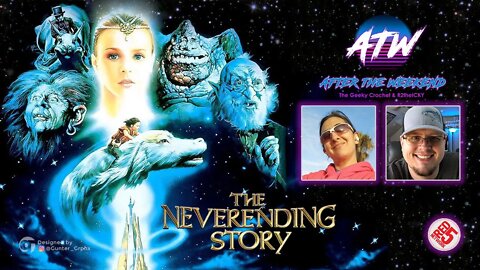 After The Weekend - Episode 13; The NeverEnding Story