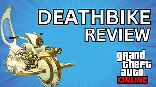 IS THE DEATHBIKE ANY GOOD:GTA ONLINE