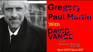 The David Vance Show with Gregory Paul Martin.