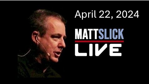 Matt Slick Live, 4/22/2024