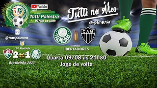 Tutti na Área #194 - Palmeiras faz 1° treino de olho na Libertadores reforçado por quarteto titular