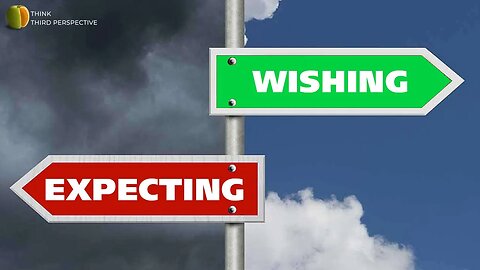 Why we should learn to wish and not expect?
