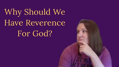 Why We Should Have Reverence for God #shorts #christianliving #christianity