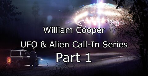 UFO & Alien Call-In Series - PART 1