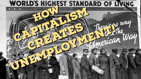 HOW CAPITALISM CREATES UNEMPLOYMENT! | Thinking Out Loud clip