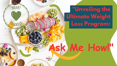 Unveiling the Ultimate Weight Loss Program: Ask Me How!"