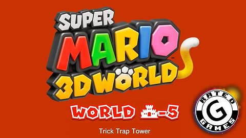 Super Mario 3D World No Commentary - World 🏰-5 - Trick Trap Tower - All Stars and Stamps