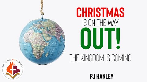 Christmas is on The Way Out - PJ Hanley - December 24th, 2023