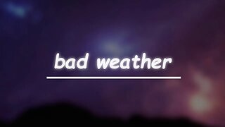 moon tang - bad weather (Lyrics) 🎵