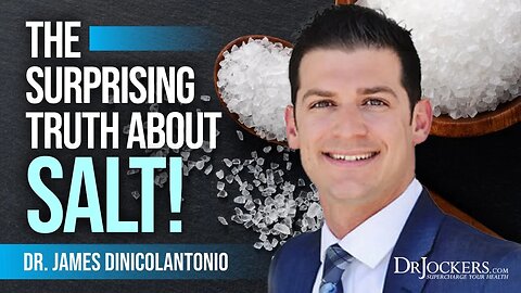 The Truth About Salt and Mineral Deficiencies with Dr. James DiNicolantonio