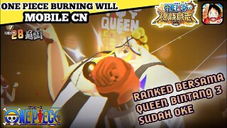 PVP META QUEEN BERMUNCULAN‼️ STAR 3 SUDAH 4X REVIVE‼️"One Piece Burning Will Mobile CN"