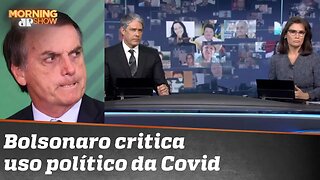 Pistola, Bolsonaro critica editorial do Jornal Nacional e o que chama de uso político da covid