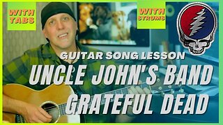 Uncle John's Band by Grateful Dead Acoustic Guitar Song Lesson w/ TABS