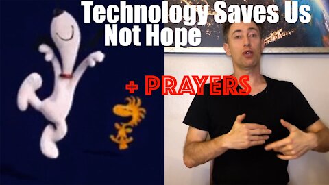 Technology and Science are what Save Lives not Thoughts and Prayers and Good Vibes