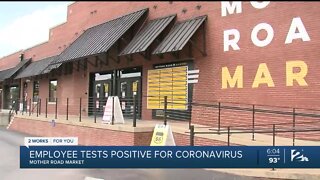 Mother Road Market employee tests positive for coronavirus