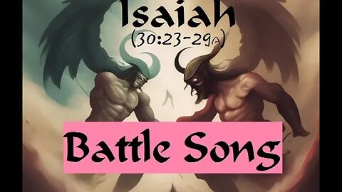 Sing A Song Of Praise! (Isaiah 30:23-29a)