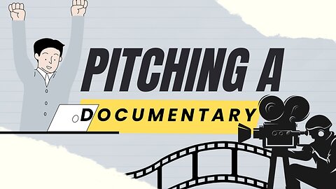 How To Get A Documentary Funded & Pitched In Hollywood Emmy Award Winning Producer & Director