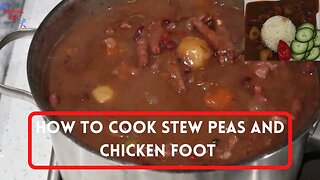 How To Cook Stew Peas And Chicken Foot