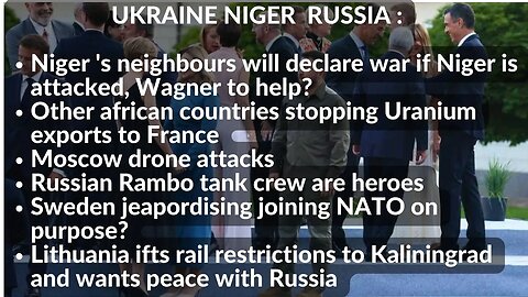 Niger neighbours support Niger if Niger is attacked, Russian Rambo tank takes down ukraine column