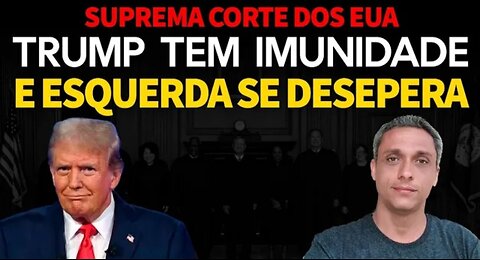 Urgent! US Supreme Court rules that Trump has immunity and the left despairs