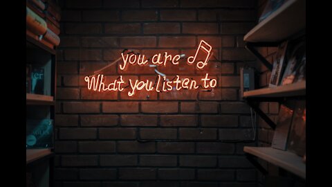 You Become What You Listen To