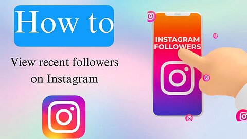 How to see someone's recent followers on Instagram