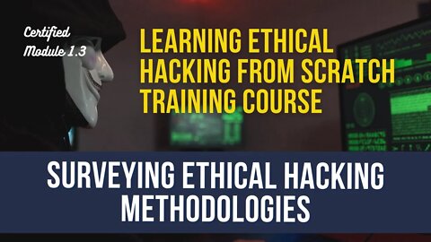 Learning Ethical Hacking Course | Surveying Ethical Hacking Methodologies