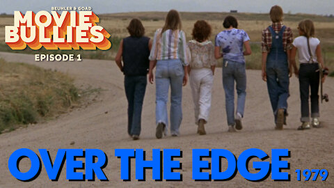 Movie Bullies, Ep 1. - Over the Edge, 1979