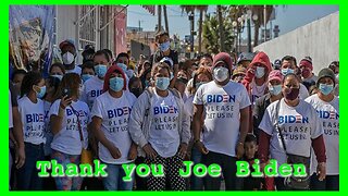Illegals Thank Biden for Letting Them into America