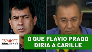 Sair ou ficar? OLHA o que Flavio Prado diria a CARILLE!