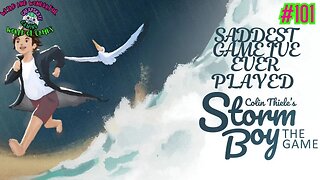 Storm Boy : Is this the saddest game made ?