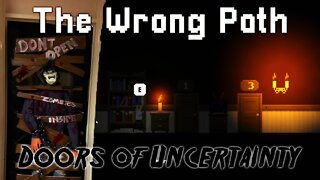 The Wrong Path - Doors of Uncertainty