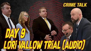 🔴Lori Vallow Trial Day 9 (FULL AUDIO)🔴