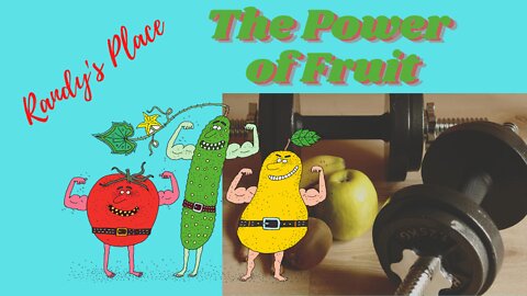 The Power of Fruit