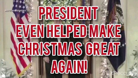 TRUMP EVEN HELPED MAKE CHRISTMAS GREAT AGAIN