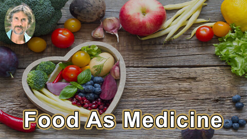 Food As Medicine And The End Of Medicine: Seeing The Big Picture - Will Tuttle, PhD