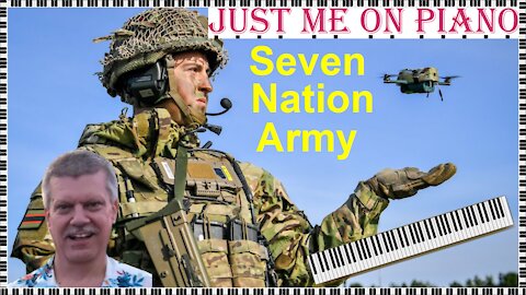 Intense Rock Song - Seven Nation Army (White Stripes) covered by Just Me on Piano / Vocal