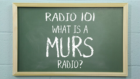 What is a MURS Radio? | Radio 101