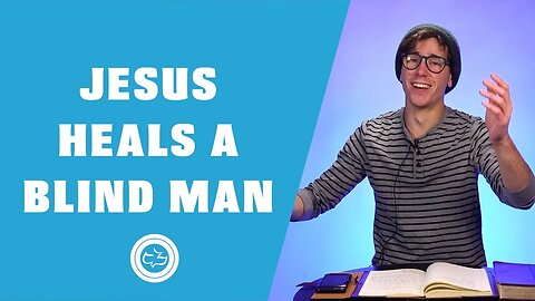 Jesus Healed a Man Who Was Born Blind (John 9) | Older Kids | Jonathan DiNovo