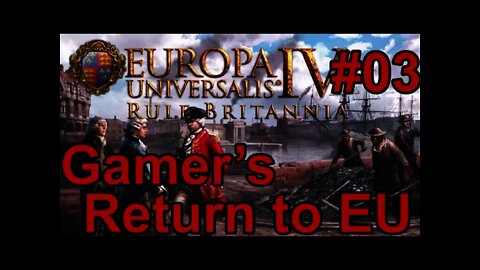 Gamer's return to Europa Universalis IV - #03- England