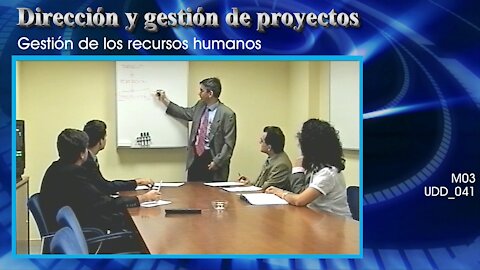 Dirección y gestión de proyectos [M03] Gestión de los recursos humanos [UDD_041]