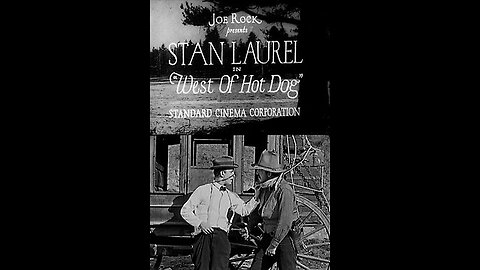 West of Hot Dog FULL MOVIE Silent Film 1924 Stan Laurel