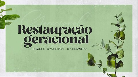 Restauração geracional | Palavra de Vida e Fé