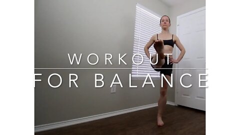 Workout for Balance