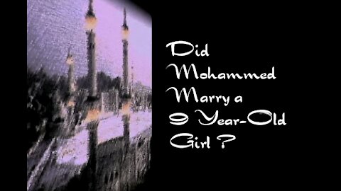 6 YEAR OLD WIFE OF MUHAMMAD WAS OKAY BY THE MUSLIM GOD ALLAH BUT NOT BY THE BIBLICAL GOD OF JESUS