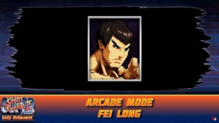 Super Street Fighter 2: Turbo Hyper HD Remix: Arcade Mode - Fei Long