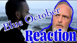 Blue October Fear Reaction